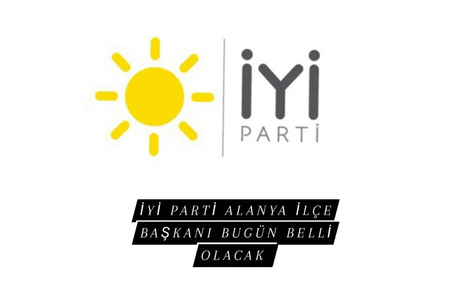 İYİ PARTİ ALANYA İLÇE BAŞKANLIĞI SEÇİMİ BUGÜN BELLİ OLACAK - Mega TV Adsız tasarım - 2023-01-20T105224.807