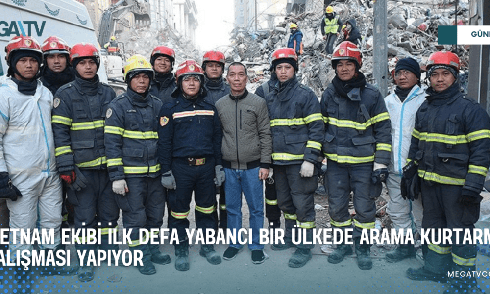 Vietnam Ekibi İlk Defa Yabancı Bir Ülkede Arama Kurtarma Çalışması Yapıyor - Mega TV WEB HABER (24)