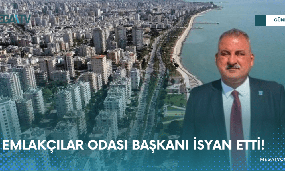 Emlakçılar Odası Başkanı İsyan Etti! - Mega TV WEB HABER (28)