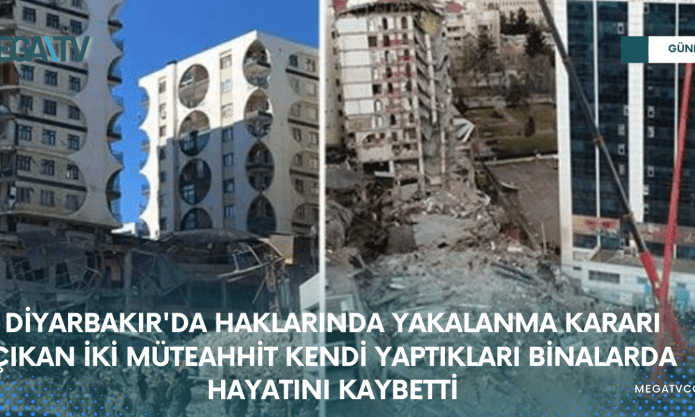 DİYARBAKIR'DA HAKLARINDA YAKALANMA KARARI ÇIKAN İKİ MÜTEAHHİT KENDİ YAPTIKLARI BİNALARDA HAYATINI KAYBETTİ - Mega TV WEB HABER (30)