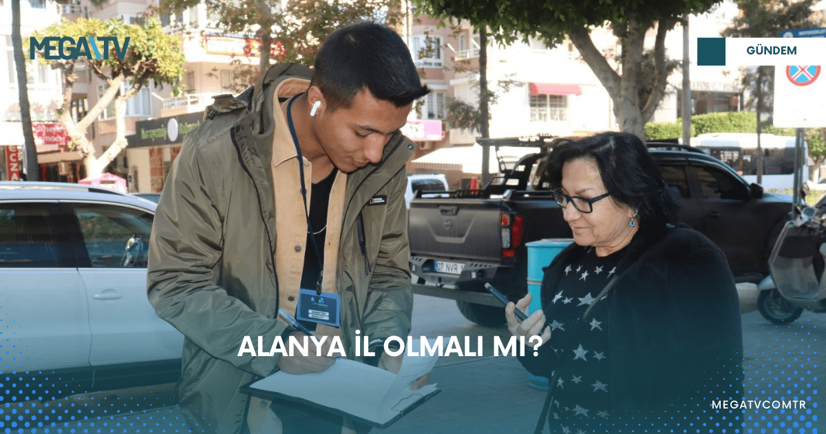ALANYA İL OLMALI MI?