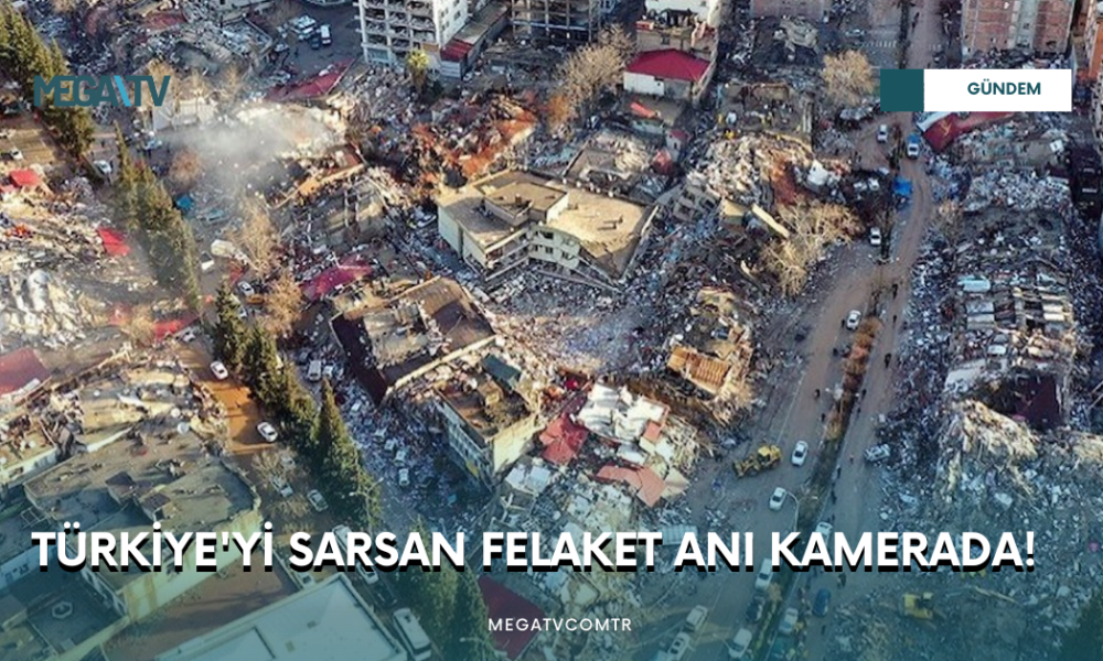 TÜRKİYE'Yİ SARSAN FELAKET ANI KAMERADA! - Mega TV WEB HABER (56)
