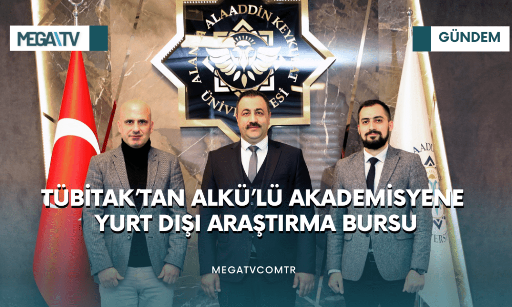 TÜBİTAK’TAN ALKÜ’LÜ AKADEMİSYENE YURT DIŞI ARAŞTIRMA BURSU - Mega TV iki satırlı haberler (17)