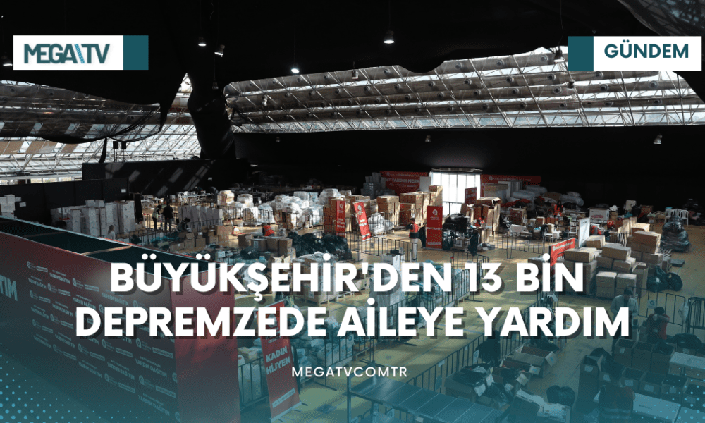 BÜYÜKŞEHİR'DEN 13 BİN DEPREMZEDE AİLEYE YARDIM - Mega TV iki satırlı haberler (6)