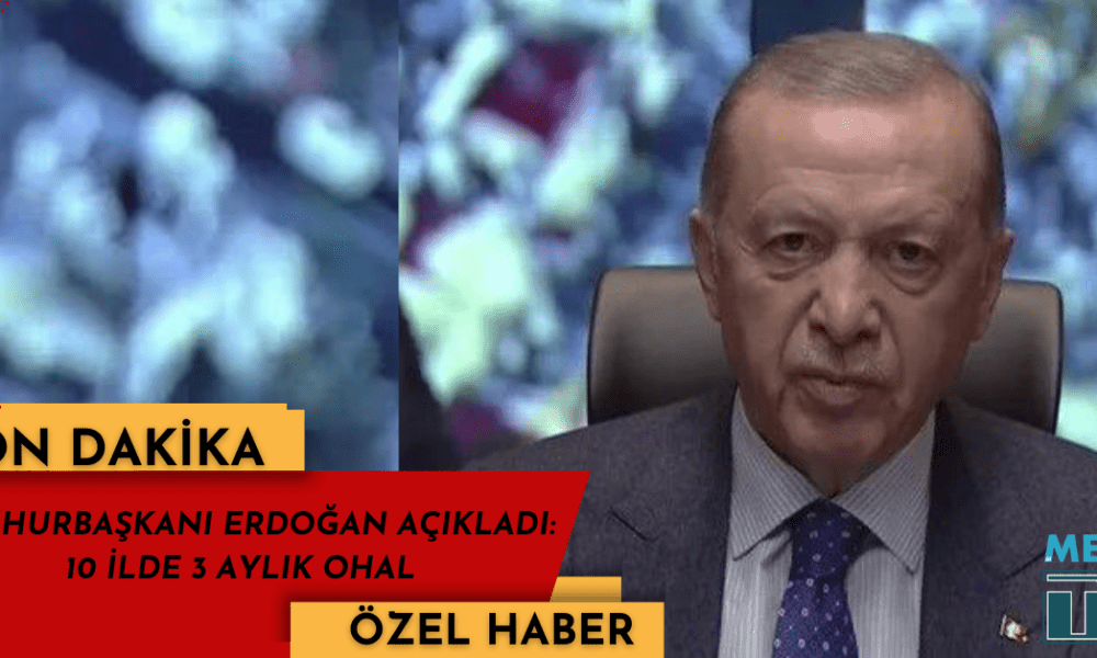 CUMHURBAŞKANI ERDOĞAN AÇIKLADI: 10 İLDE 3 AYLIK OHAL - Mega TV web haber face (16)