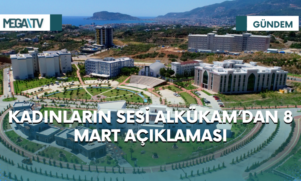 KADINLARIN SESİ ALKÜKAM’DAN 8 MART AÇIKLAMASI - Mega TV Web Haber Şablon (2)
