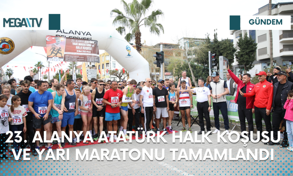 23. ALANYA ATATÜRK HALK KOŞUSU VE YARI MARATONU TAMAMLANDI - Mega TV Web Haber Şablon - 2023-03-20T133942.268