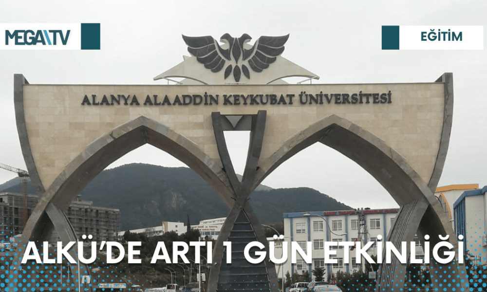 ALKÜ’DE ARTI 1 GÜN ETKİNLİĞİ - Mega TV Web Haber Şablon - 2023-03-23T142659.762