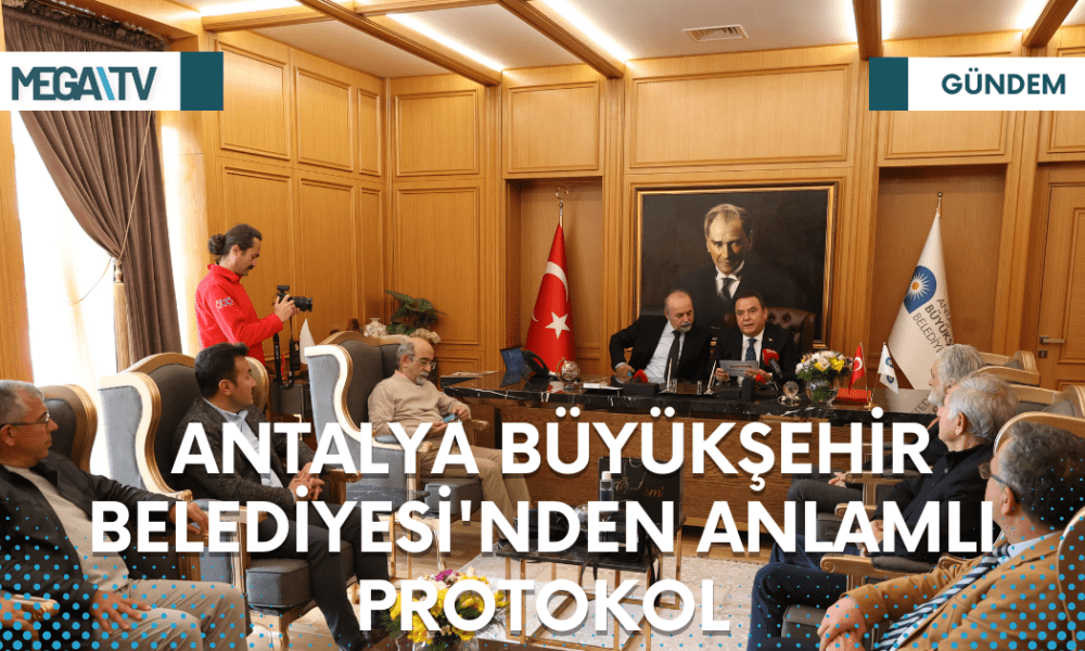 ANTALYA BÜYÜKŞEHİR BELEDİYESİ'NDEN ANLAMLI PROTOKOL - Mega TV Web Haber Şablon (31)