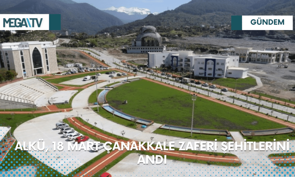 ALKÜ, 18 MART ÇANAKKALE ZAFERİ ŞEHİTLERİNİ ANDI - Mega TV Web Haber Şablon (35)