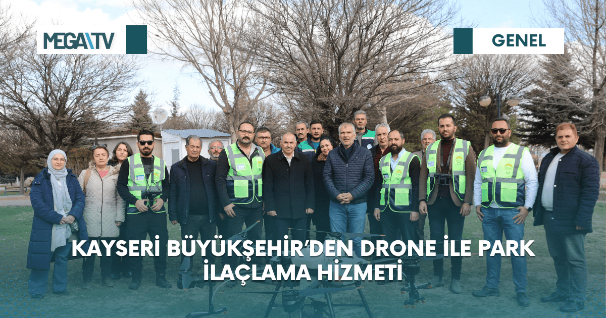 KAYSERİ BÜYÜKŞEHİR’DEN DRONE İLE PARK İLAÇLAMA HİZMETİ