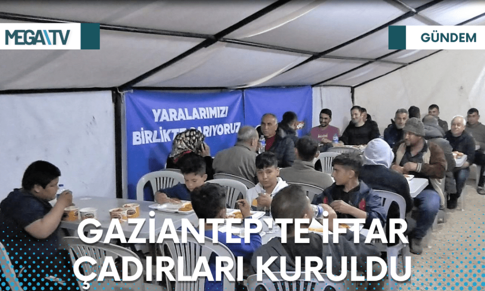 GAZİANTEP`TE İFTAR ÇADIRLARI KURULDU - Mega TV Web Haber Şablon (40)