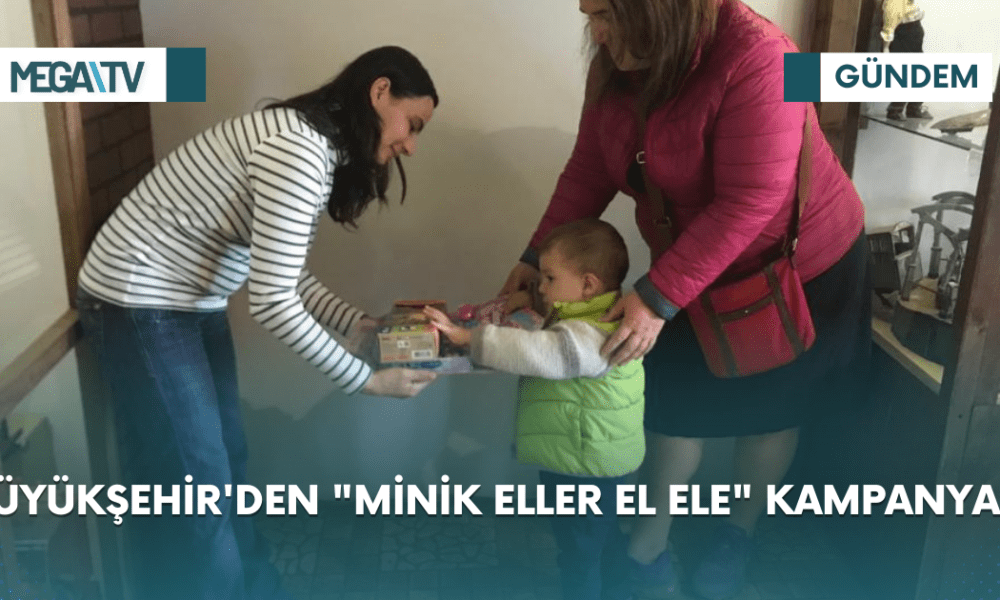 BÜYÜKŞEHİR'DEN "MİNİK ELLER EL ELE" KAMPANYASI - Mega TV Web Haber Şablon (40)