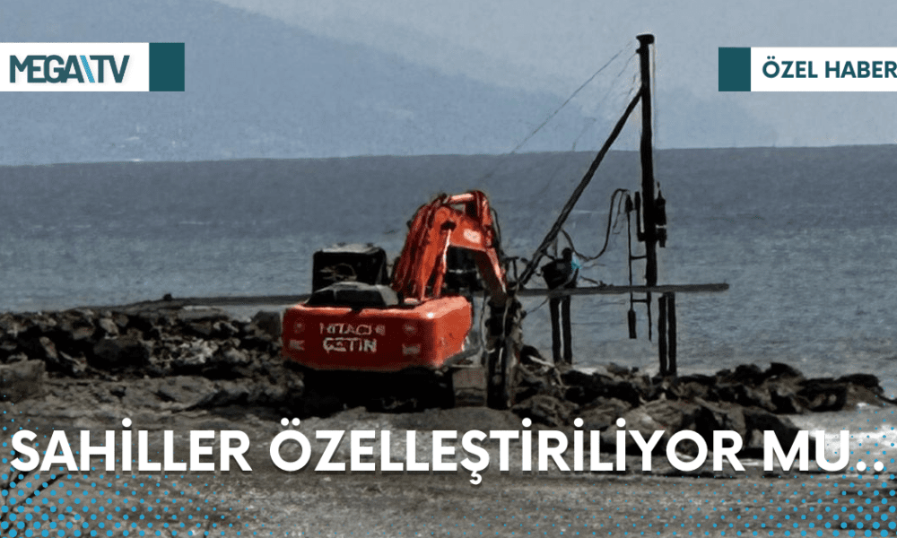 SAHİLLER ÖZELLEŞTİRİLİYOR MU.. - Mega TV Web Haber Şablon (5)