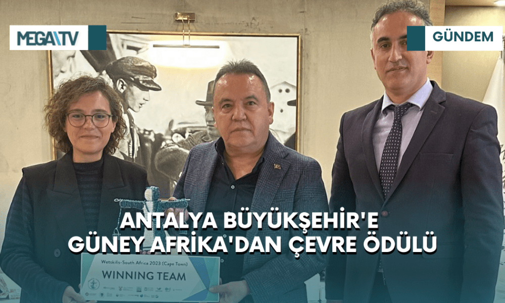 ANTALYA BÜYÜKŞEHİR'E GÜNEY AFRİKA'DAN ÇEVRE ÖDÜLÜ - Mega TV iki satırlı haberler (35)