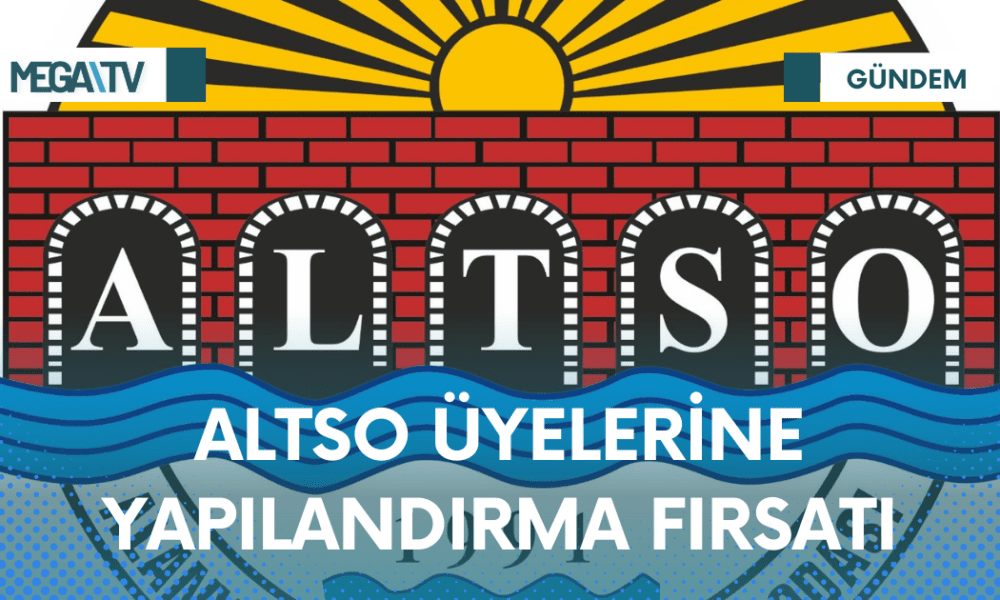 ALTSO ÜYELERİNE YAPILANDIRMA FIRSATI - Mega TV Web Haber Şablon (100)
