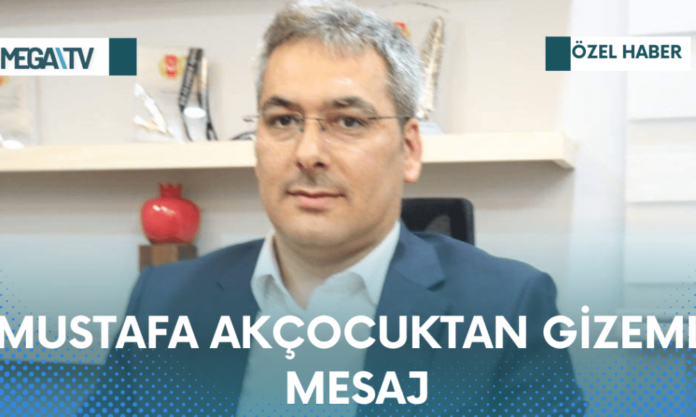 MUSTAFA AKÇOCUKTAN GİZEMLİ MESAJ - Mega TV Web Haber Şablon - 2023-04-06T180949.168