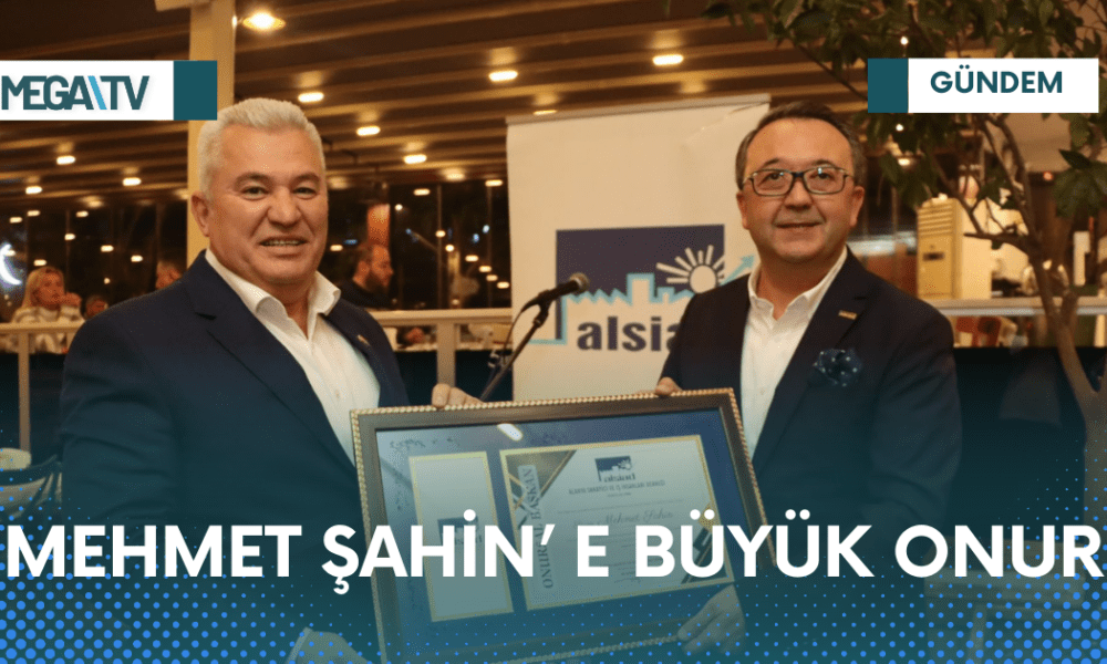 MEHMET ŞAHİN’E BÜYÜK ONUR - Mega TV Web Haber Şablon - 2023-04-07T101215.937