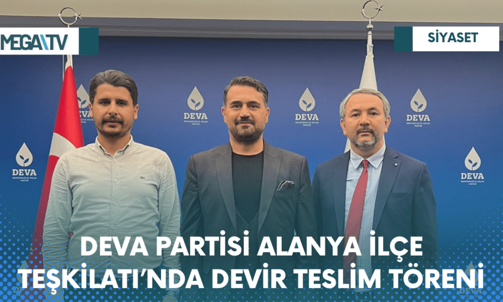 DEVA PARTİSİ ALANYA İLÇE TEŞKİLATI’NDA DEVİR TESLİM TÖRENİ - Mega TV Web Haber Şablon - 2023-04-08T172705.974