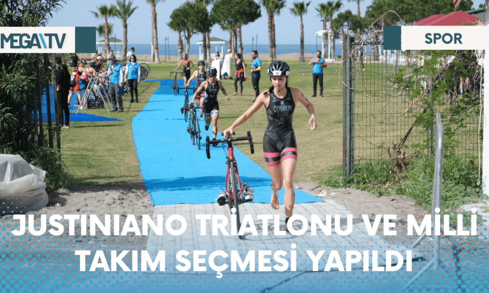 JUSTINIANO TRİATLONU VE MİLLİ TAKIM SEÇMESİ YAPILDI - Mega TV Web Haber Şablon - 2023-04-10T162251.577