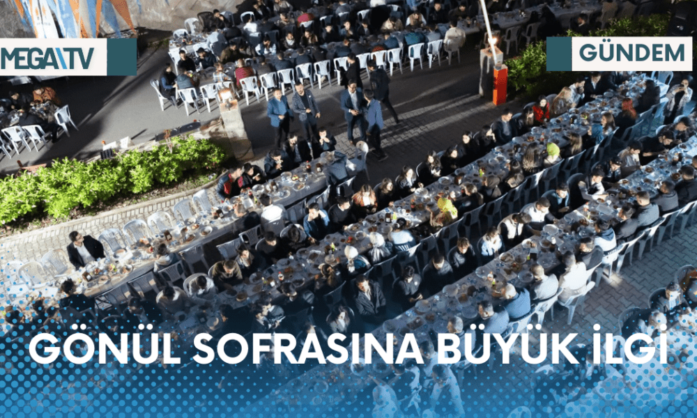 GÖNÜL SOFRASINA BÜYÜK İLGİ - Mega TV Web Haber Şablon - 2023-04-14T111813.564