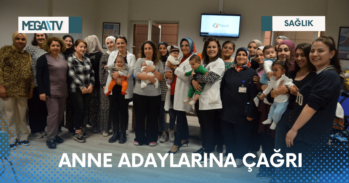 ANNE ADAYLARINA ÇAĞRI
