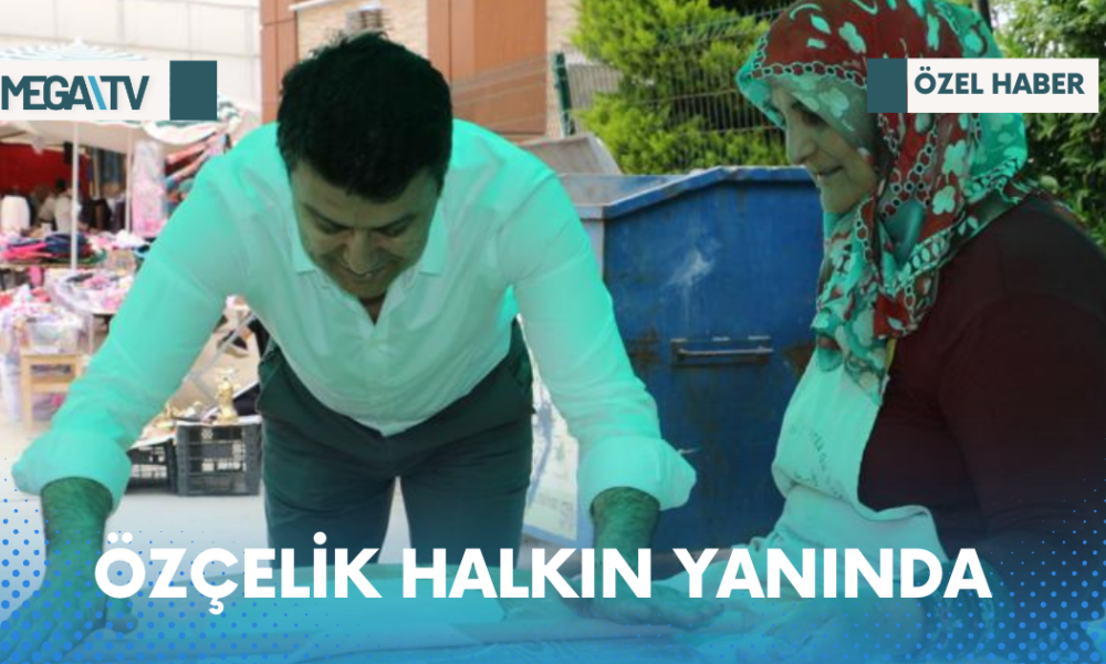 ÖZÇELİK HALKIN YANINDA - Mega TV Web Haber Şablon - 2023-04-19T153428.028