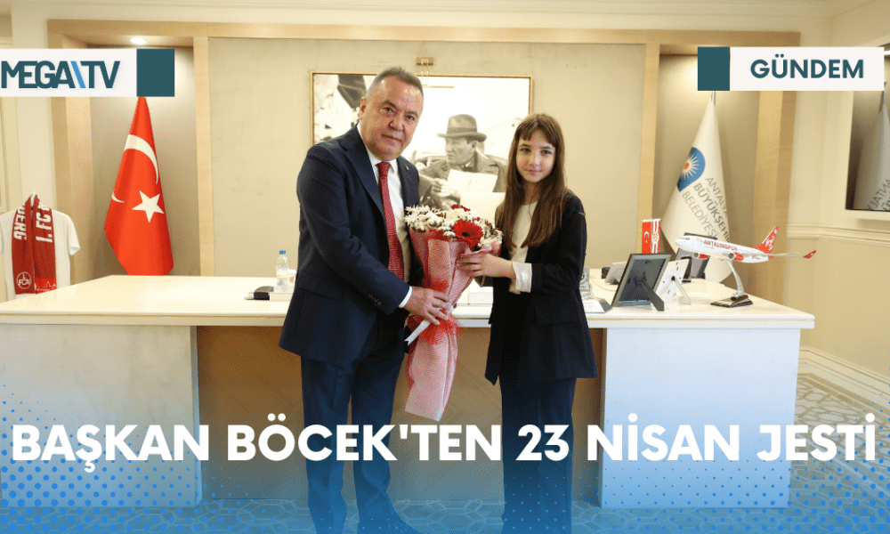 BAŞKAN BÖCEK'TEN 23 NİSAN JESTİ - Mega TV Web Haber Şablon - 2023-04-23T212546.148