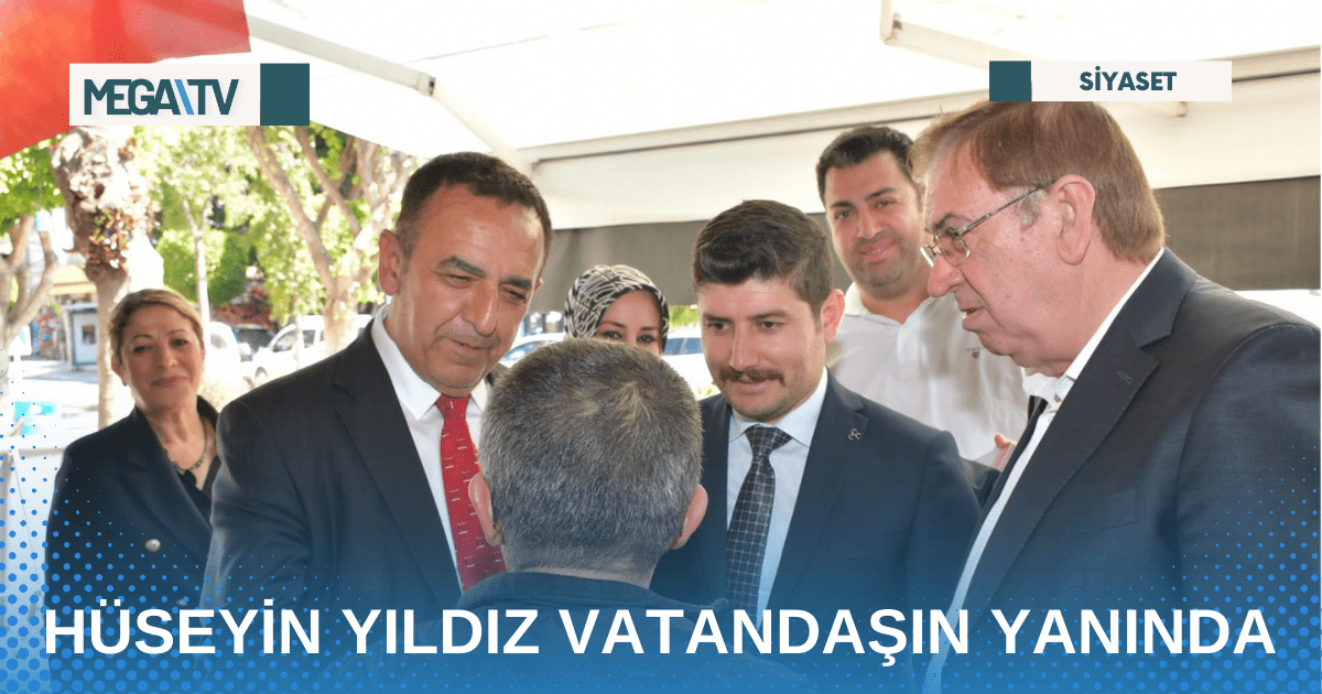 HÜSEYİN YILDIZ VATANDAŞIN YANINDA