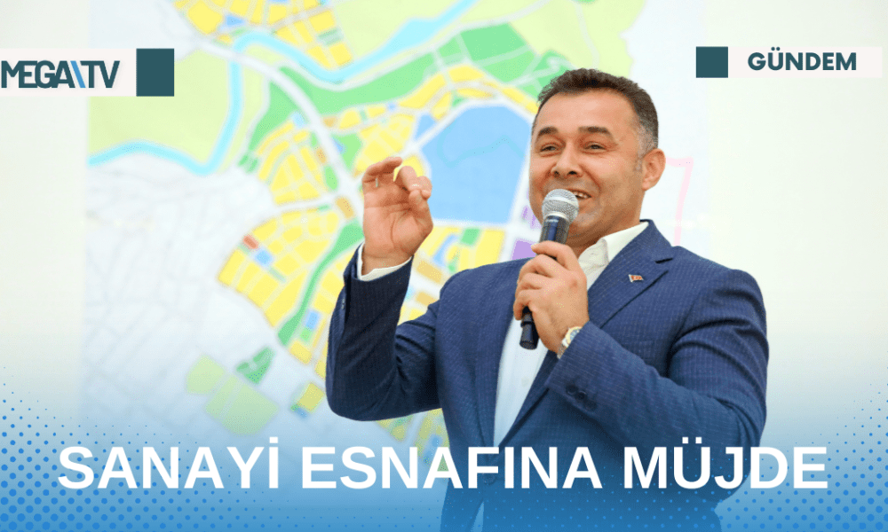 SANAYİ ESNAFINA MÜJDE - Mega TV Web Haber Şablon - 2023-04-26T163603.843