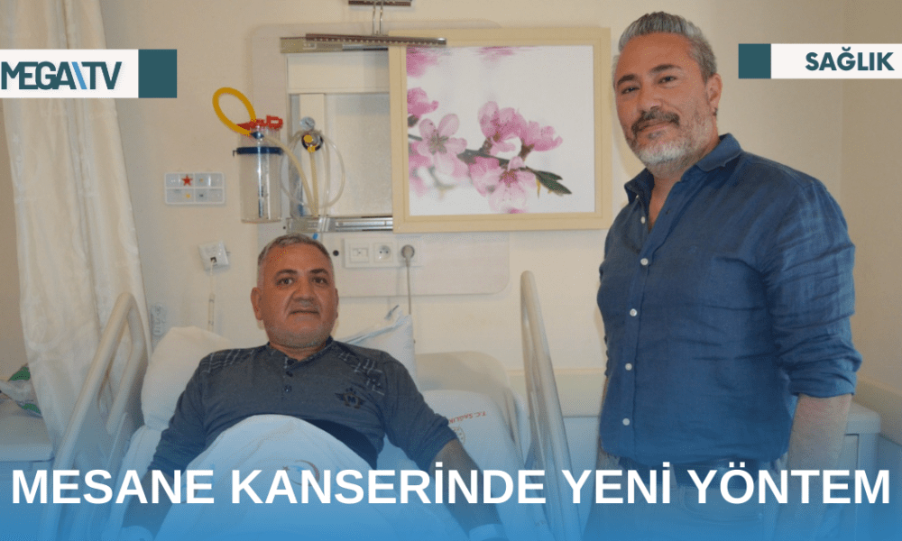 MESANE KANSERİNDE YENİ YÖNTEM - Mega TV Web Haber Şablon - 2023-04-27T110502.415
