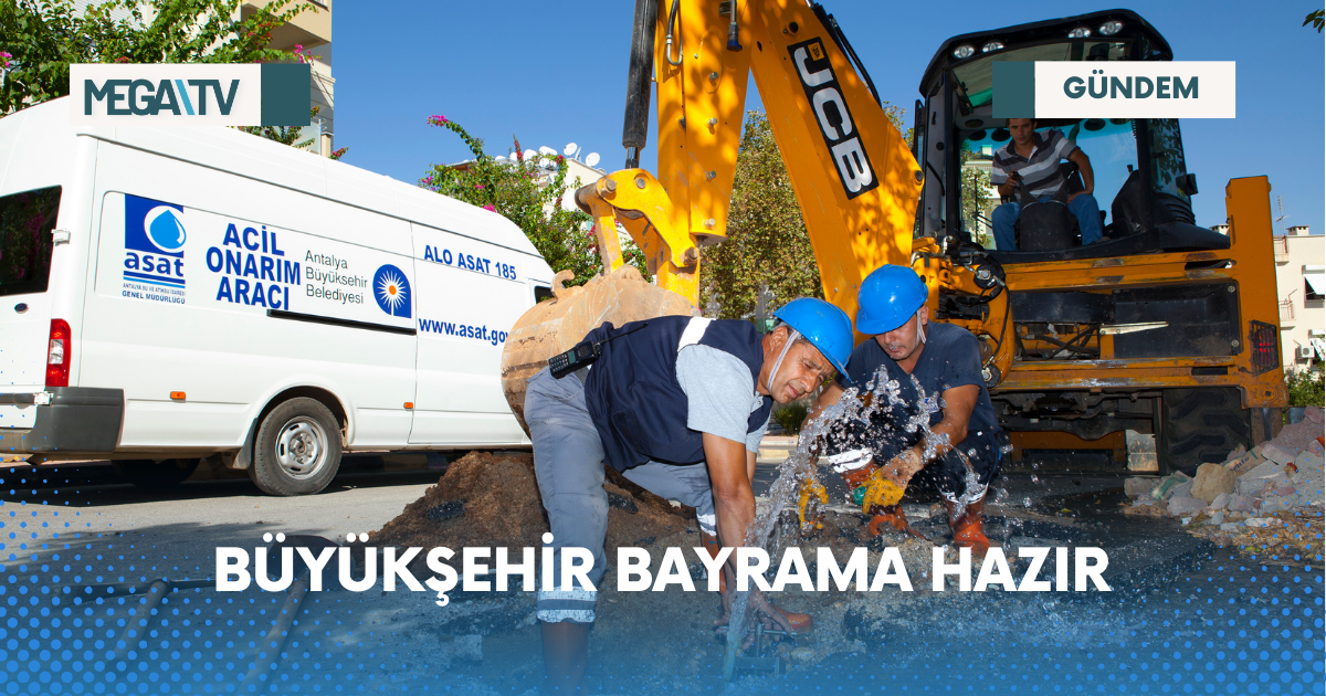 BÜYÜKŞEHİR BAYRAMA HAZIR