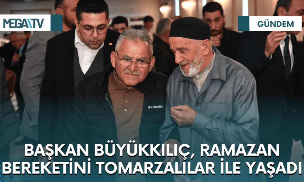 BAŞKAN BÜYÜKKILIÇ, RAMAZAN BEREKETİNİ TOMARZALILAR İLE YAŞADI - Mega TV Web Haber Şablon (82)