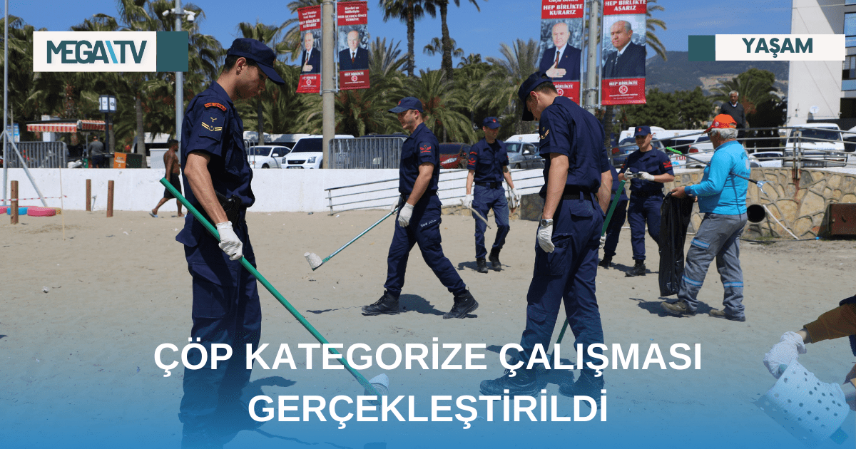 ÇÖP KATEGORİZE ÇALIŞMASI GERÇEKLEŞTİRİLDİ