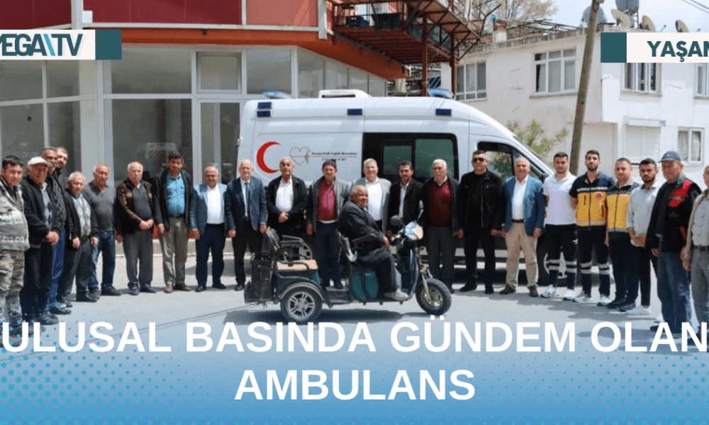 ULUSAL BASINDA GÜNDEM OLAN AMBULANS - Mega TV Web Haber Şablon - 2023-05-04T141241.059