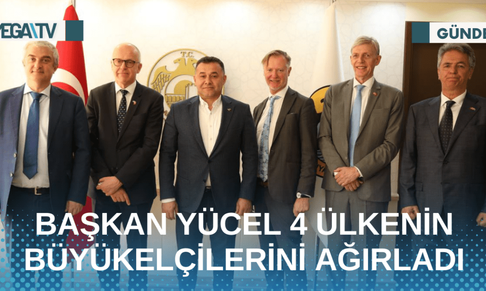 BAŞKAN YÜCEL 4 ÜLKENİN BÜYÜKELÇİLERİNİ AĞIRLADI - Mega TV Web Haber Şablon - 2023-05-04T155105.852