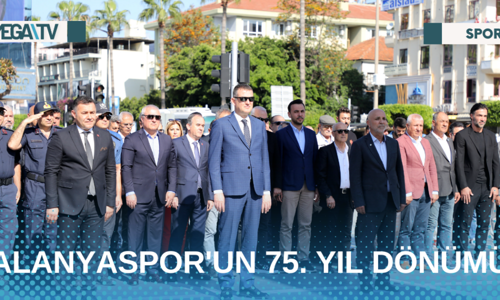 ALANYASPOR'UN 75. YIL DÖNÜMÜ - Mega TV Web Haber Şablon - 2023-05-08T162440.657