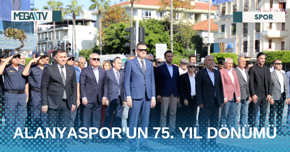 ALANYASPOR’UN 75. YIL DÖNÜMÜ