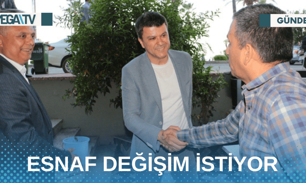 ESNAF DEĞİŞİM İSTİYOR - Mega TV Web Haber Şablon - 2023-05-09T141953.869
