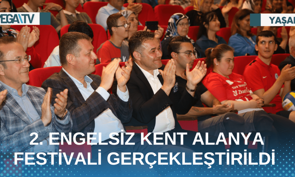 2. ENGELSİZ KENT ALANYA FESTİVALİ GERÇEKLEŞTİRİLDİ - Mega TV Web Haber Şablon - 2023-05-10T162315.424