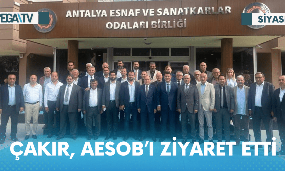 ÇAKIR, AESOB’I ZİYARET ETTİ - Mega TV Web Haber Şablon - 2023-05-12T133242.900