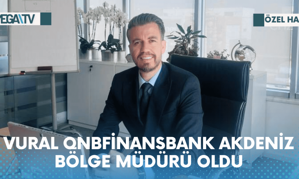 Vural QNBFinansbank Akdeniz Bölge Müdürü Oldu - Mega TV Web Haber Şablon - 2023-05-16T140044.238