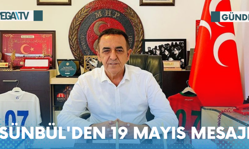 SÜNBÜL'DEN 19 MAYIS MESAJI - Mega TV Web Haber Şablon - 2023-05-18T131818.285