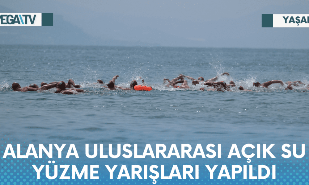 ALANYA ULUSLARARASI AÇIK SU YÜZME YARIŞLARI YAPILDI - Mega TV Web Haber Şablon - 2023-05-22T100339.371