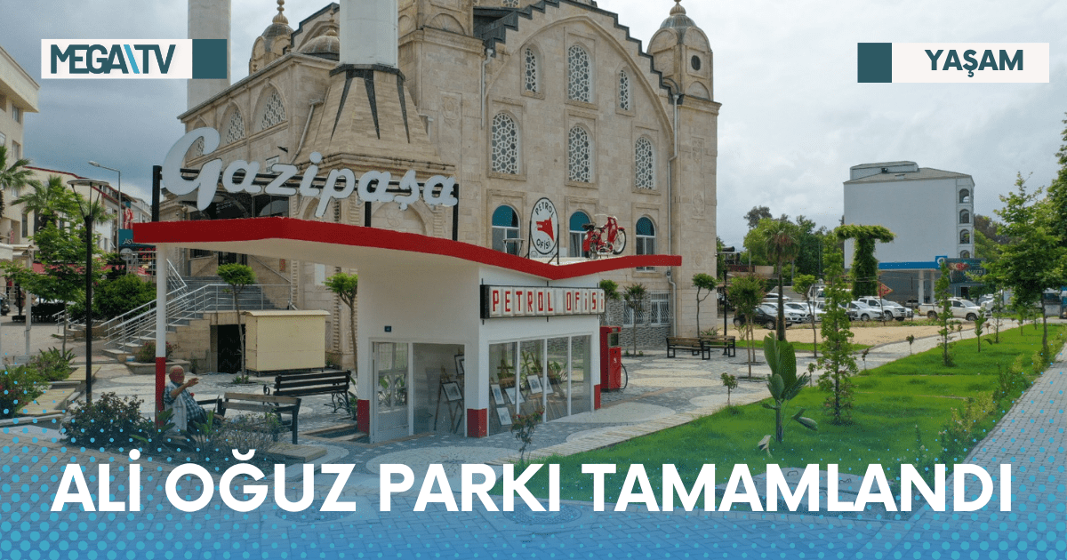 ALİ OĞUZ PARKI TAMAMLANDI