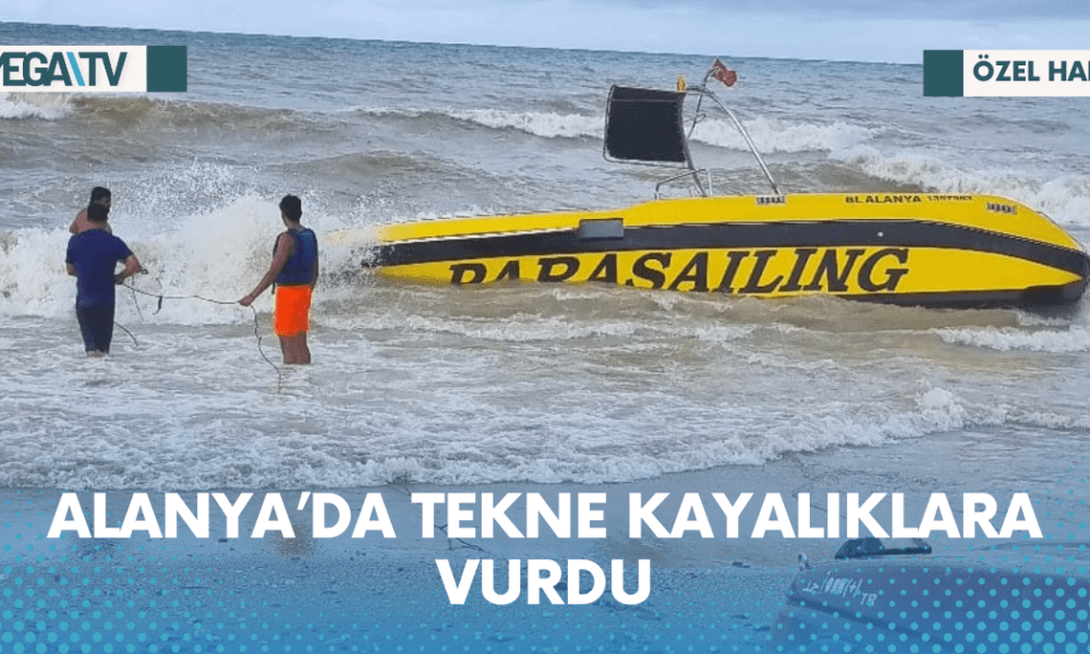 ALANYA’DA TEKNE KAYALIKLARA VURDU - Mega TV Web Haber Şablon - 2023-05-29T150759.349