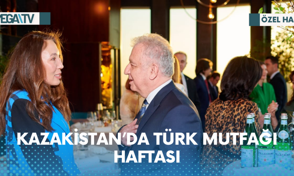 KAZAKİSTAN’DA TÜRK MUTFAĞI HAFTASI - Mega TV Web Haber Şablon - 2023-05-31T104801.722