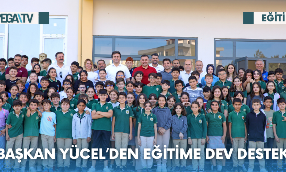 BAŞKAN YÜCEL’DEN EĞİTİME DEV DESTEK - Mega TV Web Haber Şablon (19)