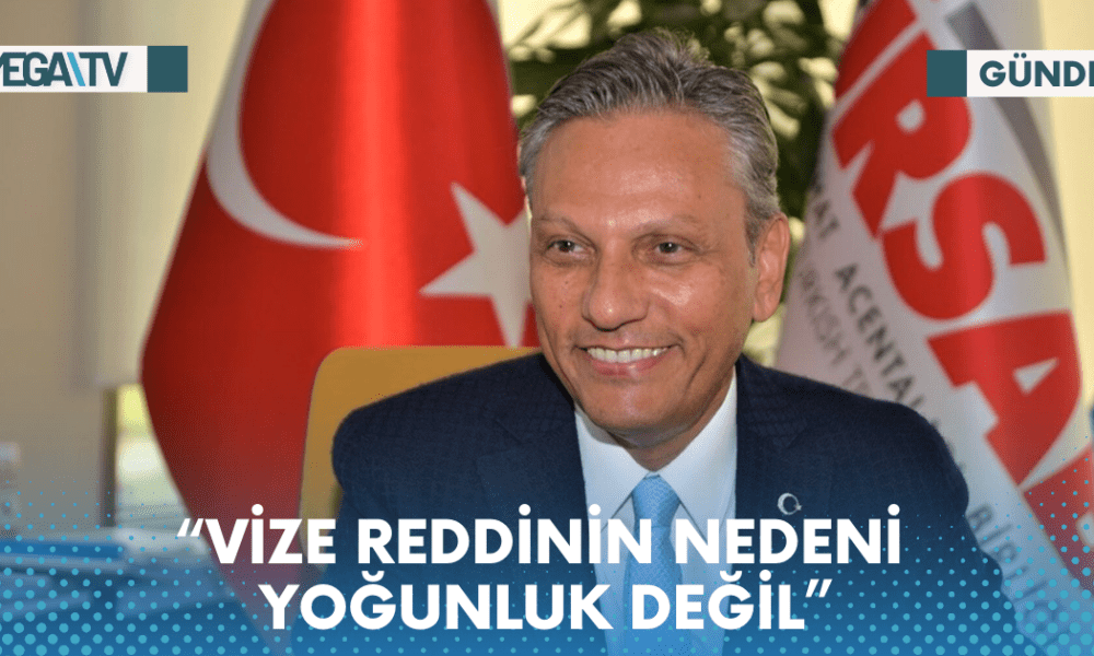 “VİZE REDDİNİN NEDENİ YOĞUNLUK DEĞİL” - Mega TV Web Haber Şablon - 2023-06-03T100156.750