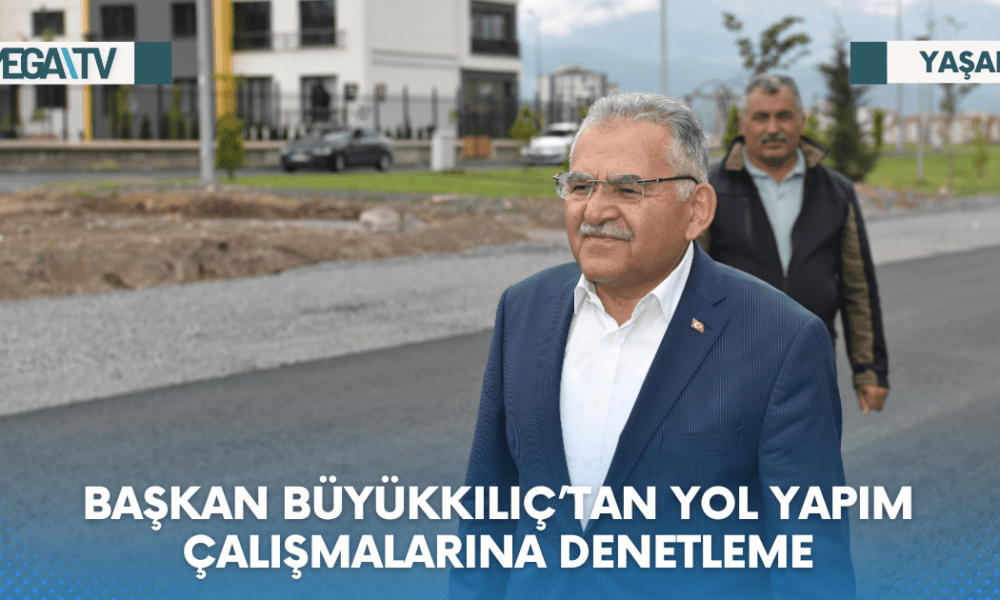 BAŞKAN BÜYÜKKILIÇ’TAN YOL YAPIM ÇALIŞMALARINA DENETLEME - Mega TV Web Haber Şablon - 2023-06-12T121858.055